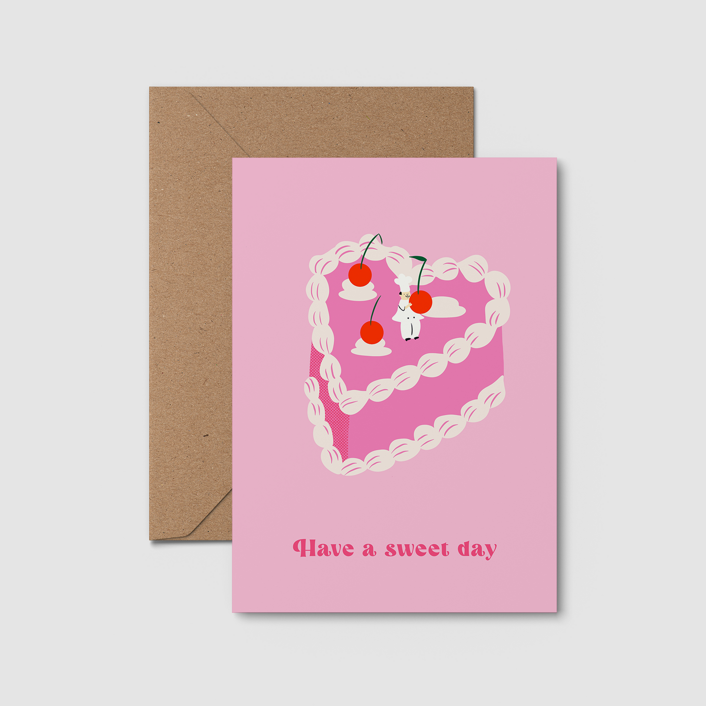 Have a sweet day birthday card. Pink cake card.