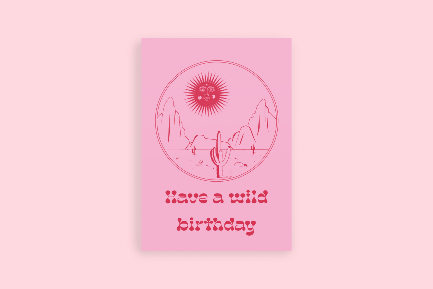 Have a Wild Birthday Greeting Card