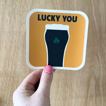 Lucky You Guinness Beer Mat Sticker
