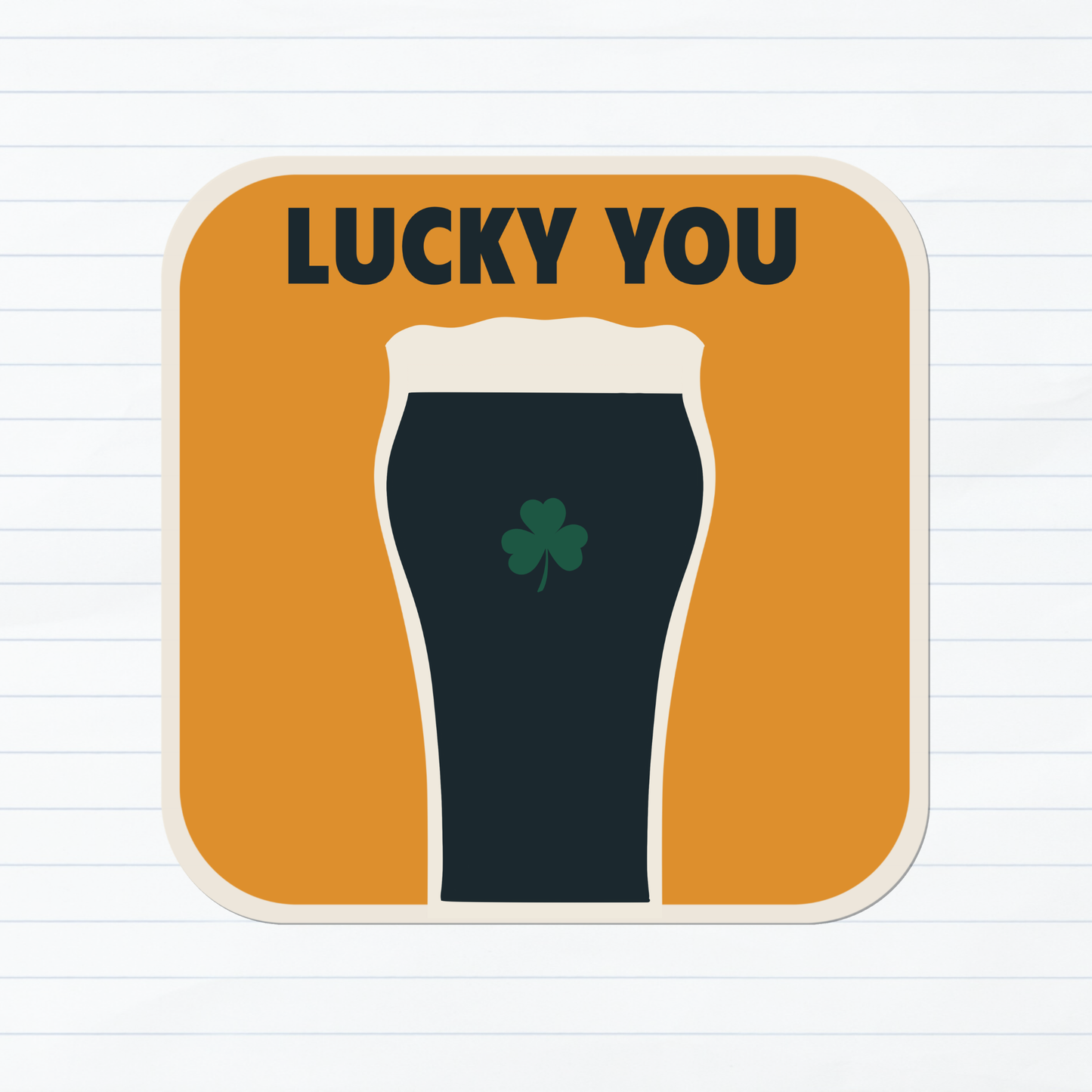 Lucky You Guinness Beer Mat Sticker