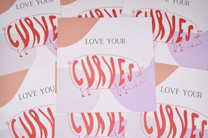 Lover Your Curves Self Love Print