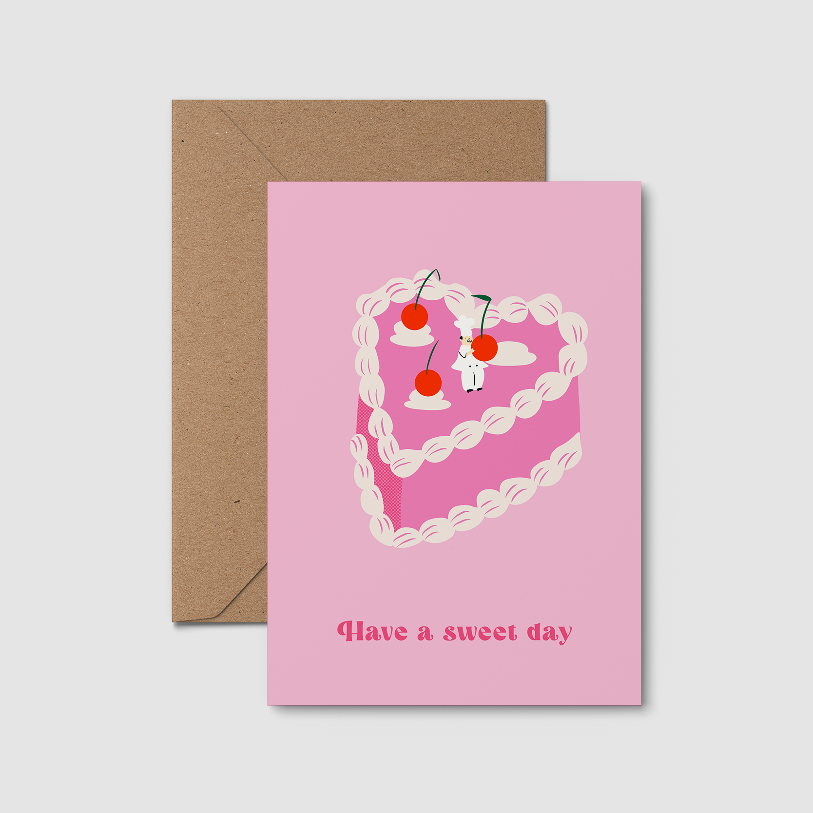 Have a sweet day birthday card. Pink cake card. 